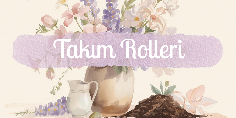 Takım Rolleri